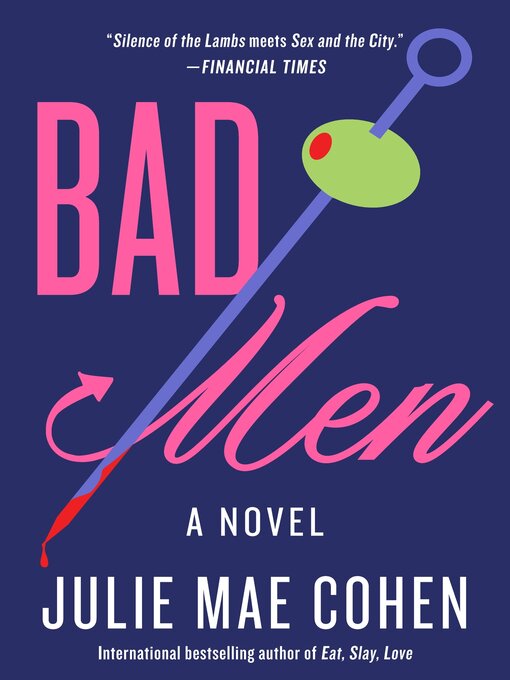 Title details for Bad Men by Julie Mae Cohen - Available